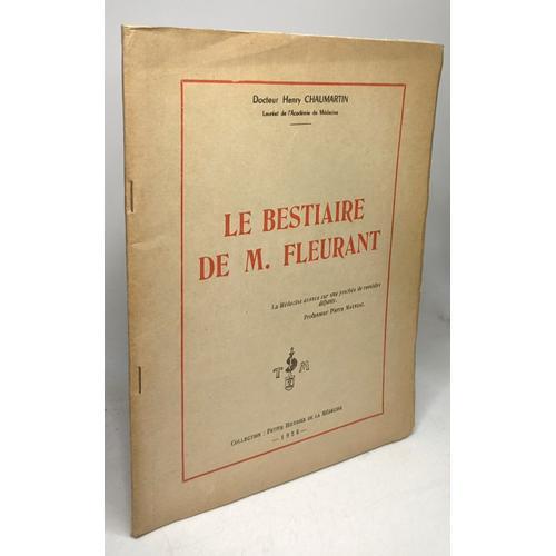 Le Bestiaire De M. Fleurant / Collection Petite Histoire De La Méde... on Productcaster.