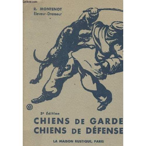 Chiens De Garde, Chiens De Défense - 2e Édition on Productcaster.