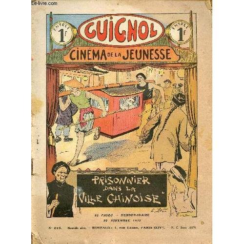 Guignol - Nouvelle Série - N° 216 - 20 Novembre 1932 - La Locomotiv... on Productcaster.