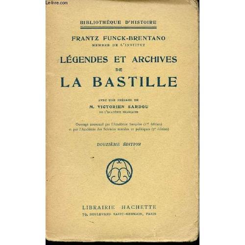 Légendes Et Archives De La Bastille. Avec Une Préface De M. Victori... on Productcaster.