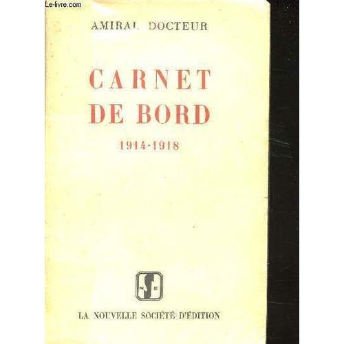 Carnet De Bord. 1914 - 1919. on Productcaster.