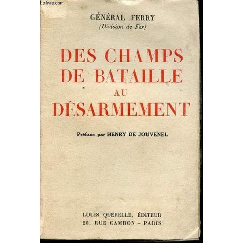 Des Champs De Bataille Au Désarmement. on Productcaster.