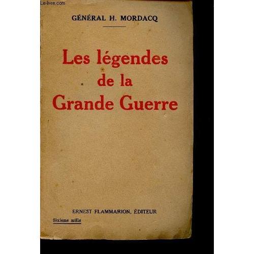 Les Légendes De La Grande Guerre. on Productcaster.