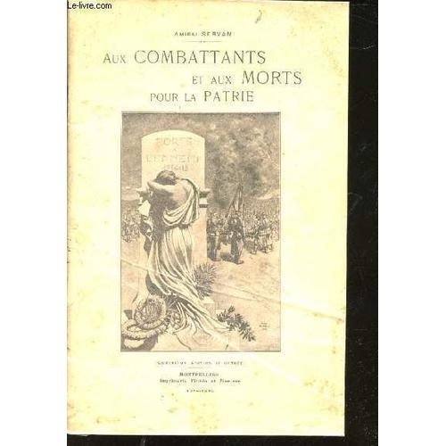 Aux Combattants Et Aux Morts Pour La Patrie. 5ème Édition. on Productcaster.