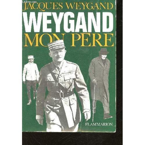 Weygand Mon Père. on Productcaster.