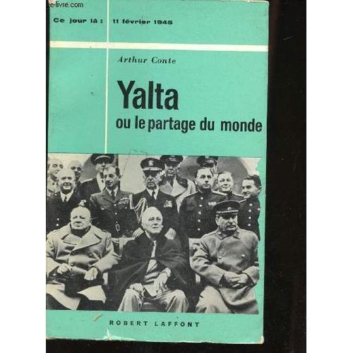 Yalta Ou Le Partage Du Monde (11 Février 1945). on Productcaster.