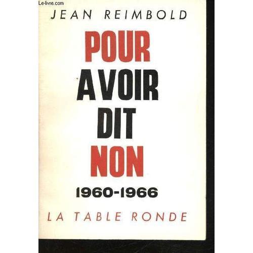 Pour Avoir Dit Non, 1960 - 1966. on Productcaster.