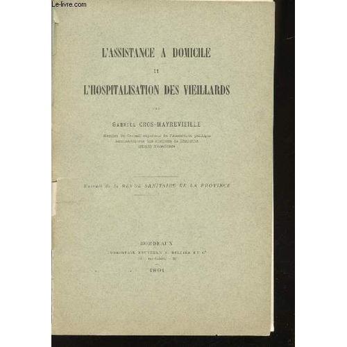 L Assistance À Domicile Et L Hospitalisation Des Vieillards. on Productcaster.