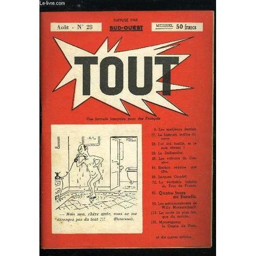 Tout N° 28 - Le Bistouri. Maitre Du Coeur Par Week End. J Ai Été Fu... on Productcaster.