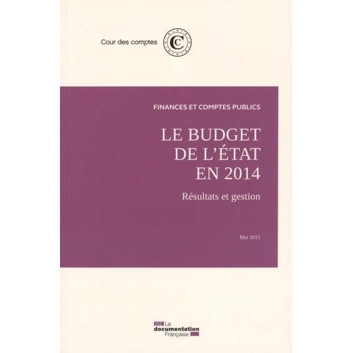 Le Budget De L'etat En 2014 - Résultats Et Gestion on Productcaster.