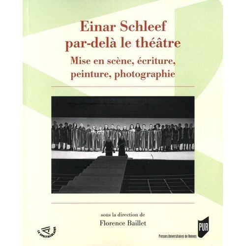 Einar Schleef Par-Delà Le Théâtre - Mise En Scène, Écriture, Peintu... on Productcaster.