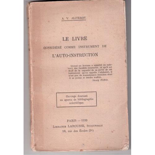 Le Livre Considéré Comme Instrument De L'auto-Instruction - Ouvrage... on Productcaster.