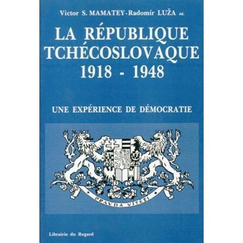 La République Tchécoslovaque (1918-1948) - Une Expérience De Démocr... on Productcaster.