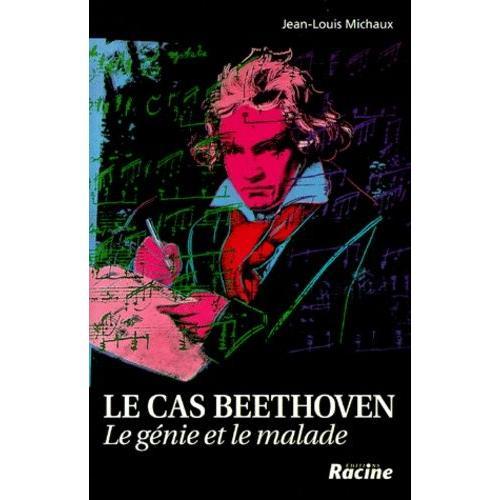 Le Cas Beethoven - Le Génie Et Le Malade on Productcaster.