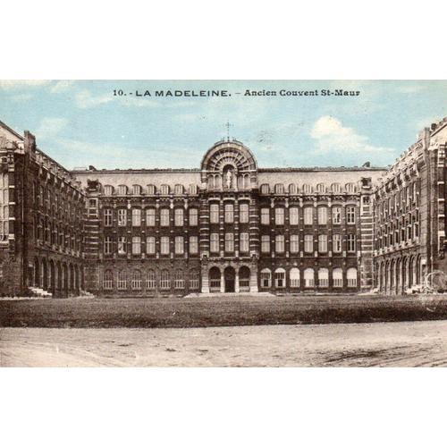 Carte Postale Ancienne - 10 - La Madeleine - Ancien Couvent St-Maur on Productcaster.