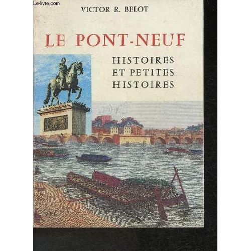 Le Pont-Neuf- Histoires Et Petites Histoires on Productcaster.