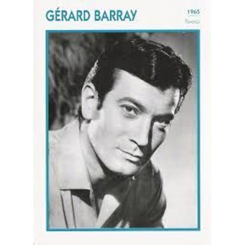 Fiche Portrait De Star Gérard Barray on Productcaster.