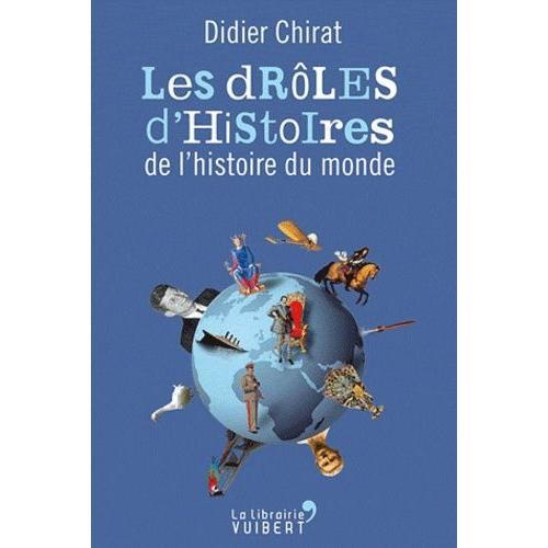 Les Drôles D'histoires De L'histoire Du Monde on Productcaster.