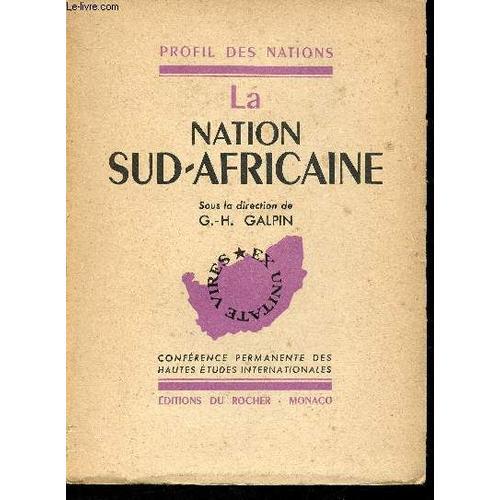 La Nation Sud-Africaine- Valeurs Et Idéaux D Une Société Pluriraciale on Productcaster.