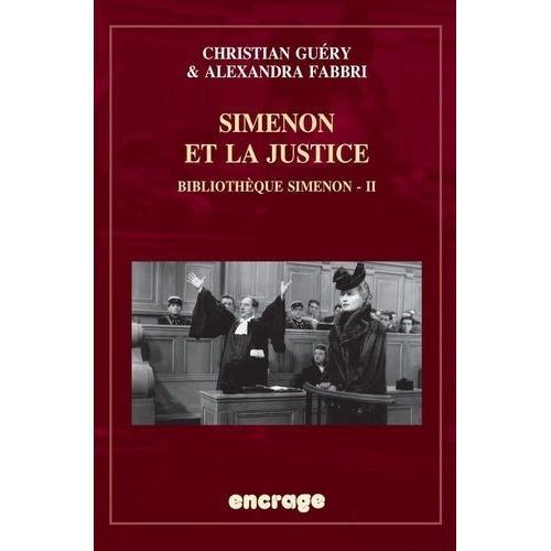 Simenon Et La Justice - Bibliothèque Simenon, Volume 2 on Productcaster.