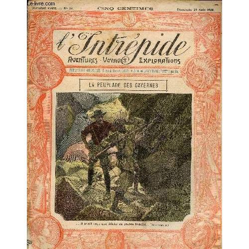 L Intrépide - N° 15 - 28 Août 1910 - La Peuplade Des Cavernes Par E... on Productcaster.