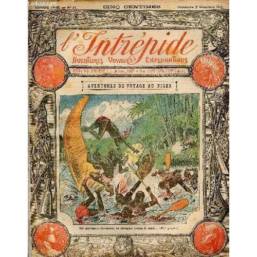 L Intrépide - N° 81 - 3 Décembre 1911 - Aventures De Voyage Au Nige... on Productcaster.