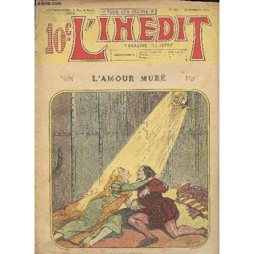 L Inédit, Magazine Illustré - N° 80 - 20 Novembre 1913 - L Amour Mu... on Productcaster.