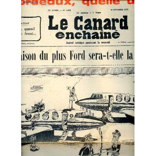 Le Canard Enchaîné N°2603 55e Année 16 Septembre 1970 - La Raison D... on Productcaster.