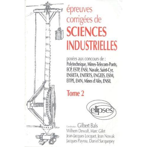 Epreuves Corrigees De Sciences Industrielles - Tome 2, 1992/1993, P... on Productcaster.