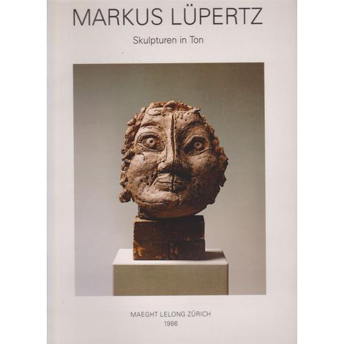 Markus Lüpertz Skulpturen In Ton Maeght Lelong Zürich 1986 on Productcaster.