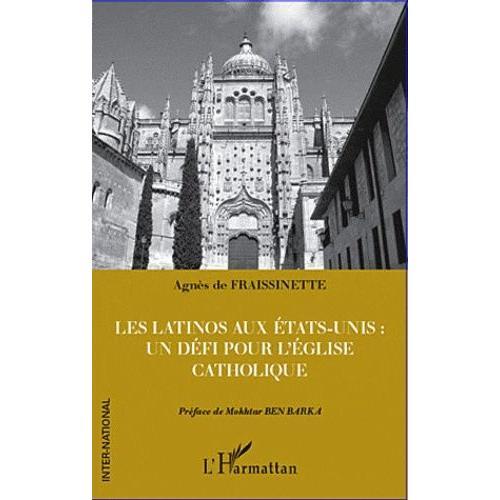 Les Latinos Aux Etats-Unis - Un Défi Pour L'eglise Catholique on Productcaster.