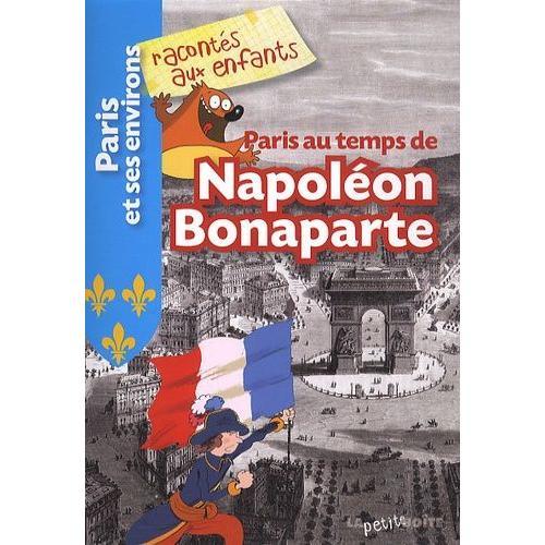 Paris Au Temps De Napoléon Bonaparte on Productcaster.