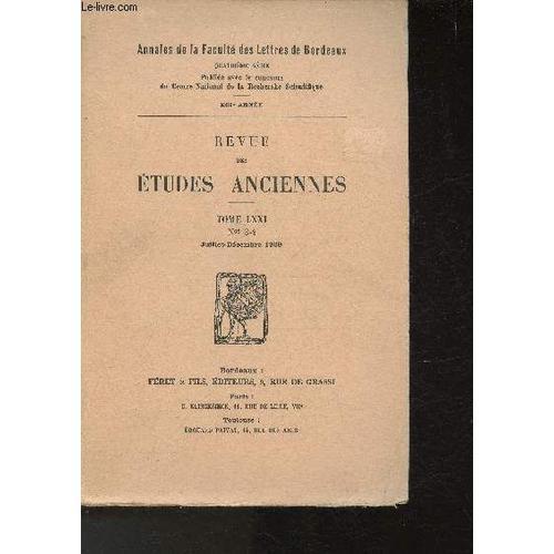 Revue Des Études Anciennes Tome Lxxi N°3-4 - Juillet-Décembre 1969 ... on Productcaster.