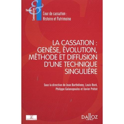 La Cassation : Genèse, Évolution, Méthode Et Diffusion D'une Techni... on Productcaster.