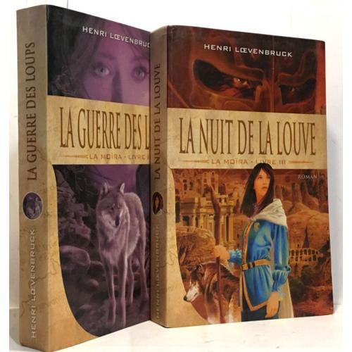 La Guerre Des Loups (T.2) + La Nuit De La Louve (T.3) --- La Moïra on Productcaster.