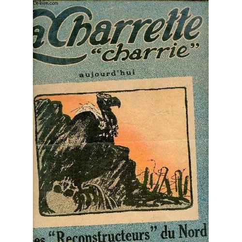 La Charrette Charrie Aujourd Hui Première Année N°11 Novembre 1922 ... on Productcaster.