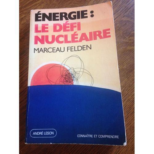 Energie : Le Défi Nucléaire on Productcaster.