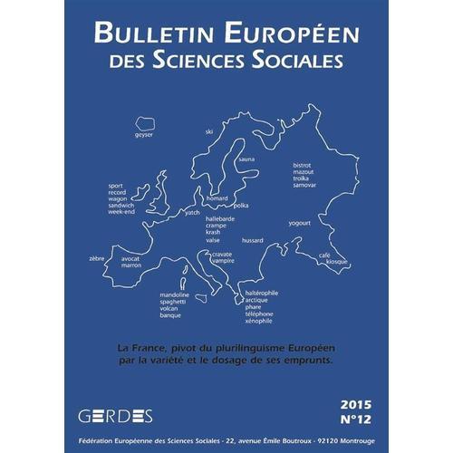 Bulletin Europeen Des Sciences Sociales N.12 - La France, Pivot Du ... on Productcaster.