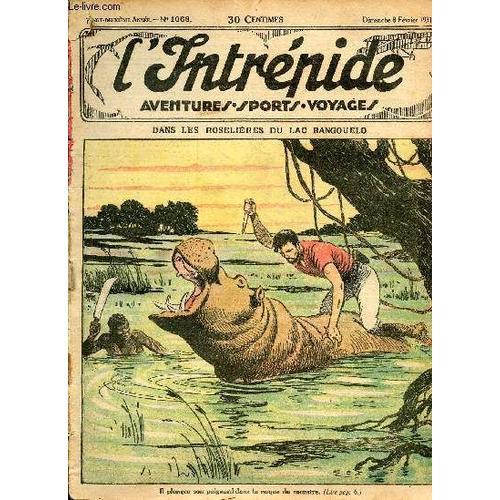 L Intrépide - N° 1068 - 8 Février 1931 - Dans Les Roselières Du Lac... on Productcaster.