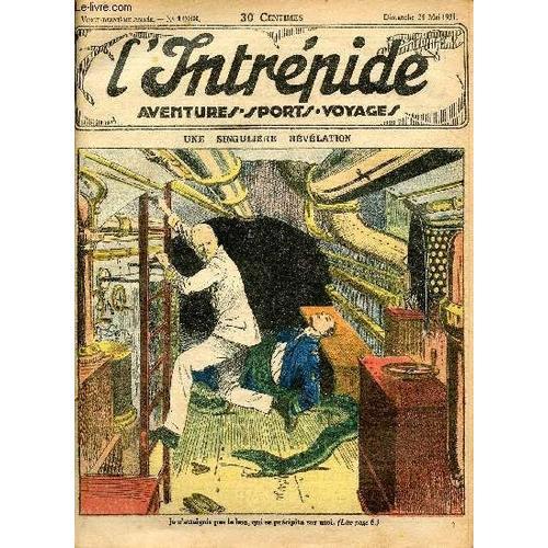 L Intrépide - N° 1083 - 24 Mai 1931 - Une Singulière Révélation Par... on Productcaster.