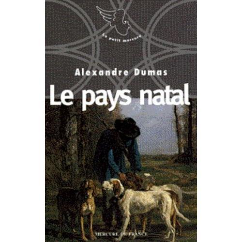 Neuf Petites Oeuvres D'alexandre Dumas N° 1996 - Le Pays Natal on Productcaster.