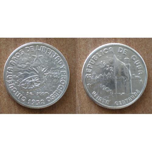 Cuba 20 Centavos 1952 Commemoratif 50 Ans Progres Et Liberte Argent... on Productcaster.