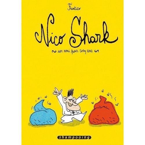 Nico Shark - Un Ami Pour Cinq Ans on Productcaster.