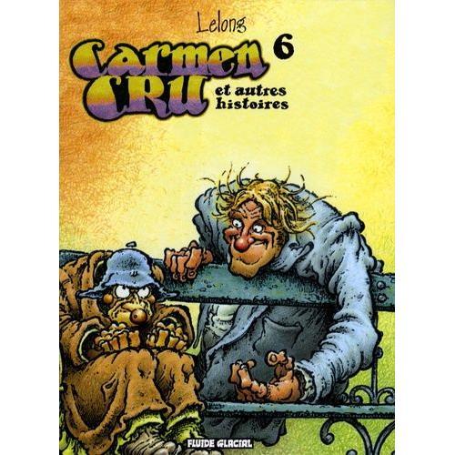 Carmen Cru Tome 6 - Carmen Cru Et Autres Histoires on Productcaster.