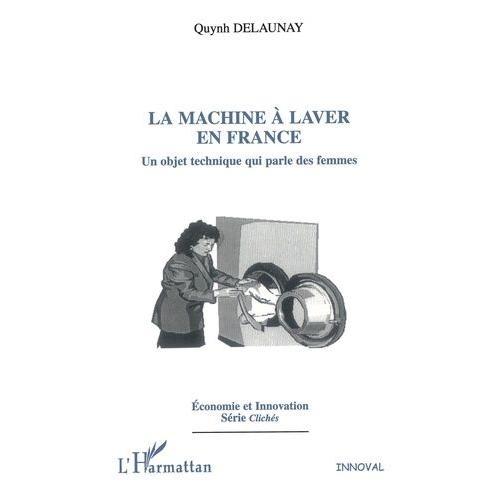 La Machine À Laver En France - Un Objet Technique Qui Parle Des Fem... on Productcaster.