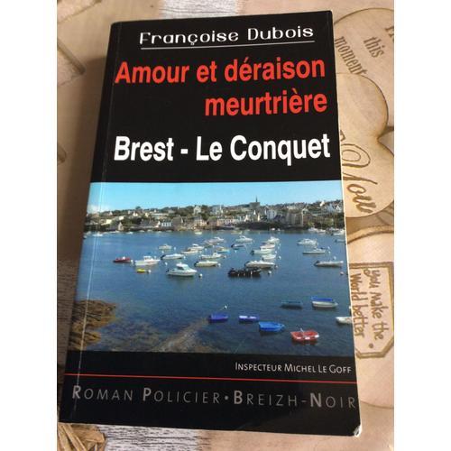 Amour Et Déraison Meurtrière Brest-Le Conquet on Productcaster.