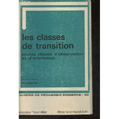 Les Classes De Transition- Toutes Les Classes D Observation Et D Or... on Productcaster.