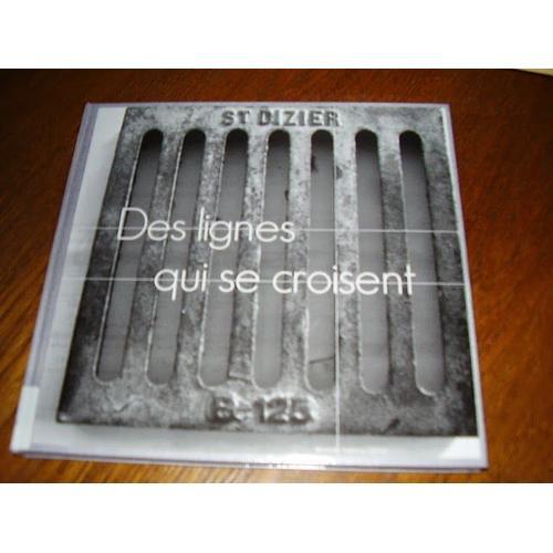 Des Lignes Qui Se Croisent Saint Dizier on Productcaster.