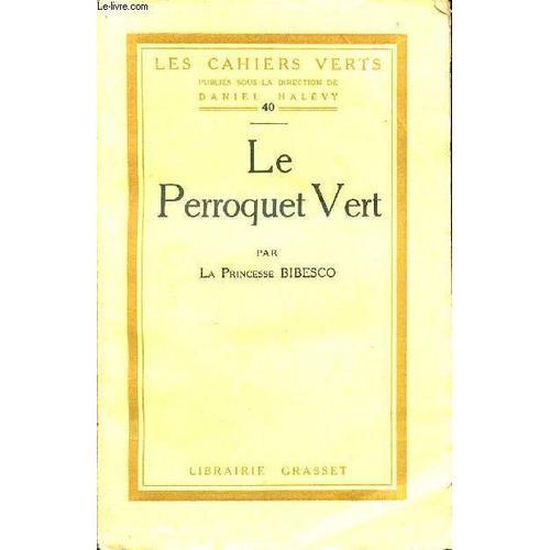 Le Perroquet Vert - Collection Les Cahiers Verts N°40. on Productcaster.