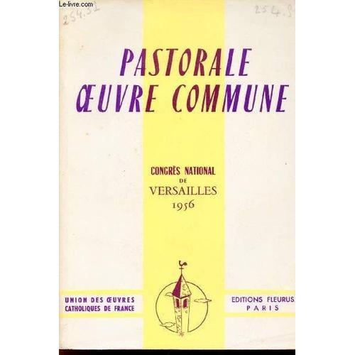 Pastorale Oeuvre Commune Congrès National Versailles 1956 . on Productcaster.